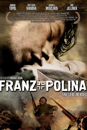 Franz + Polina - Eine Liebe im Krieg