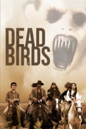 Dead Birds - Im Haus des Grauens