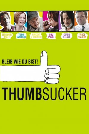 Thumbsucker - Bleib wie du bist!